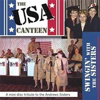 USA Canteen: Swingin’ With The Sisters